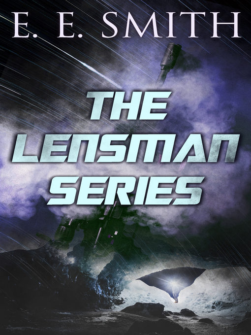 Title details for The Lensman Series by E. E. Smith - Available